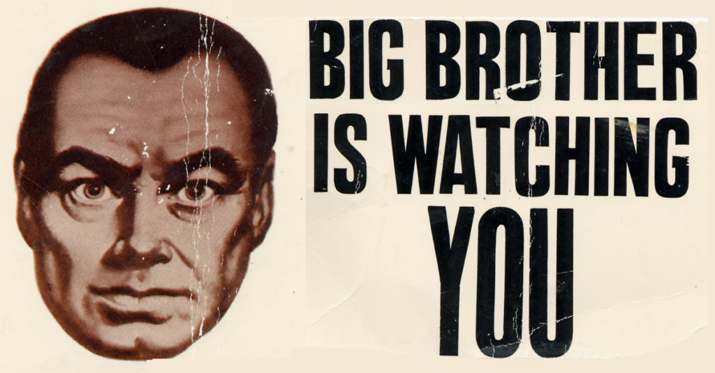 Big Brother Propaganda, image of a man looking at you with an intense look and the text big brother is watching you. Big brother is a reference to the government being able to see everything people are doing and executing control over them