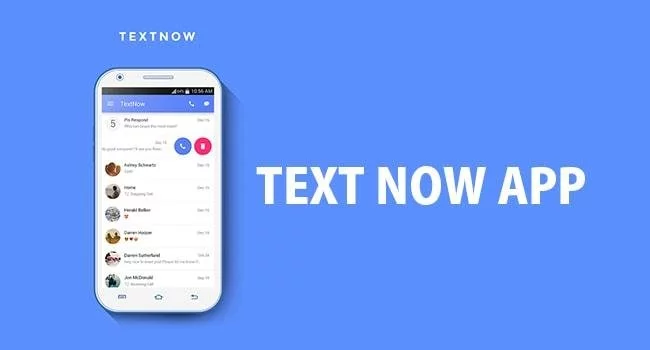 Graphic that says "Text Now App" with a screenshot of the textnow app